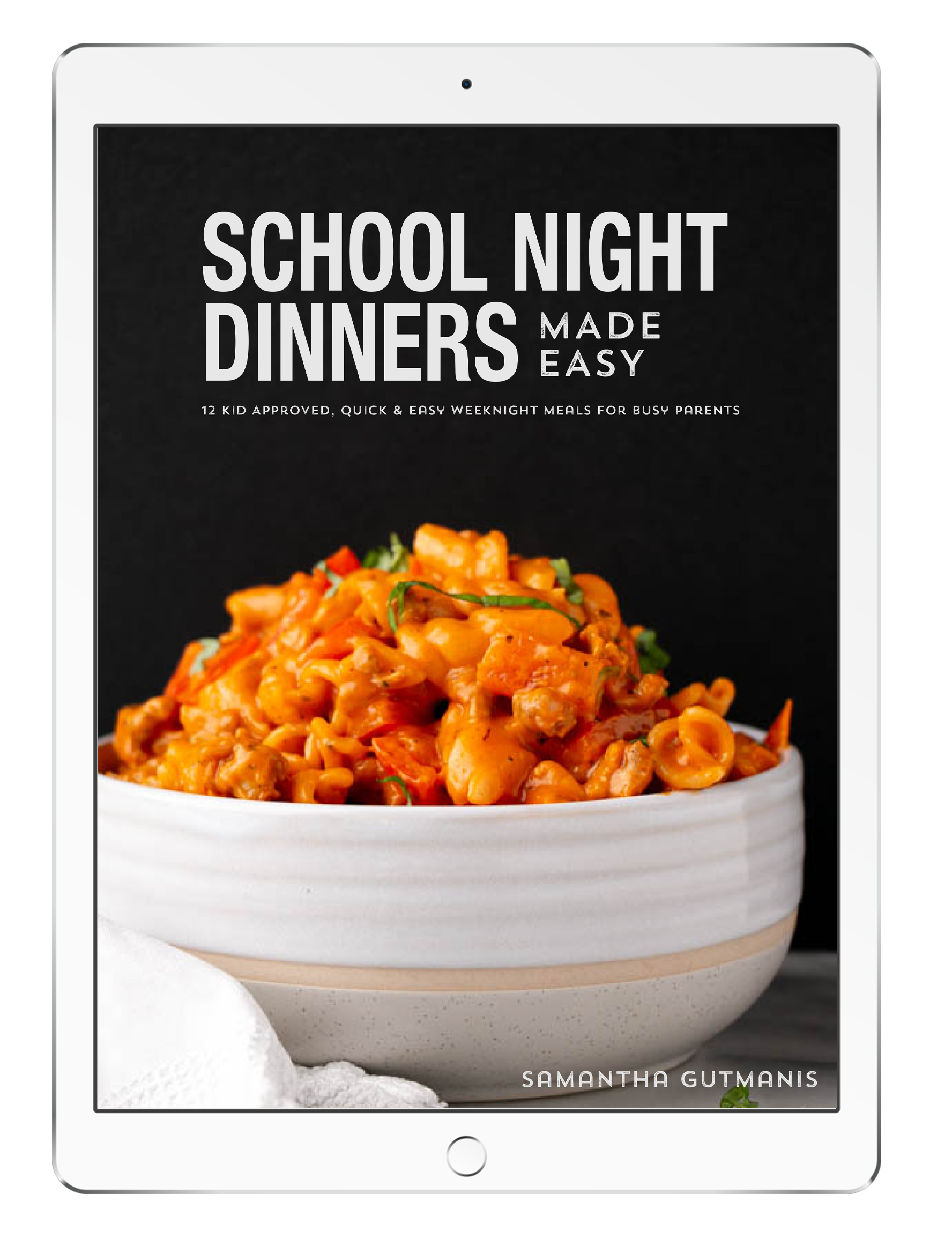 School Night Dinners by Samantha Gutmanis