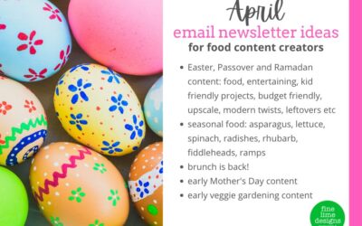 April Newsletter Ideas for Food Food Bloggers