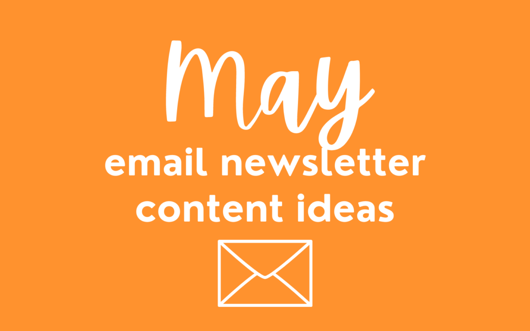 May email newsletter content ideas