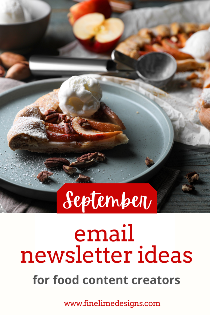 September email newsletters ideas for food content creators imposed on an image of a rustic apple galette