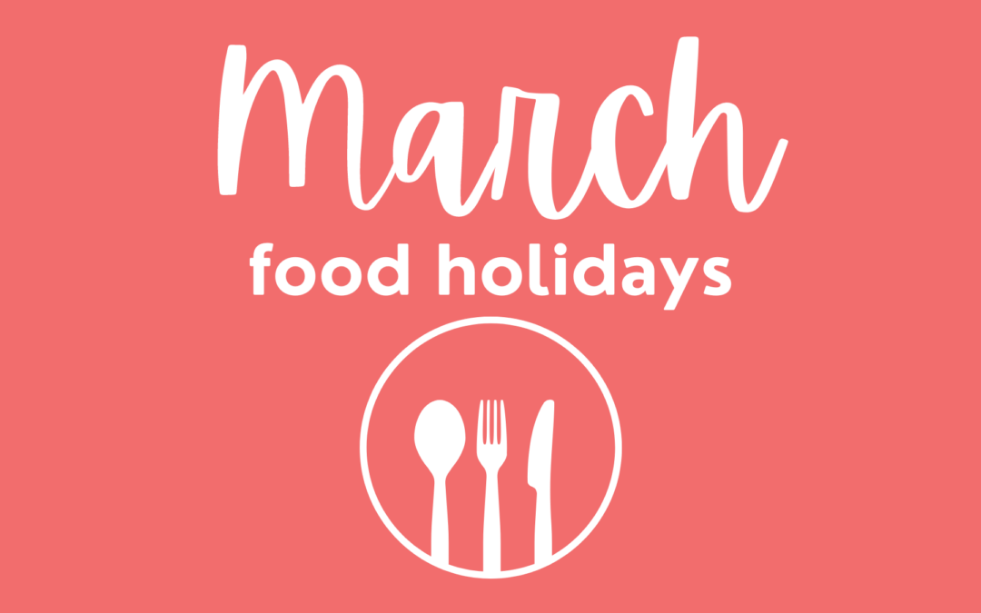 white text on a coral background that reads "march food holidays"